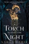 A Torch Against The Night An Ember In The Ashes Book 2
