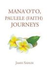 Mana?o?i?o Paulele Faith Journeys Hardcover