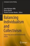 Balancing Individualism And Collectivism - Social And Environmental Justice Hardcover 1ST Ed. 2018