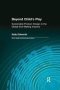 Beyond Child&  39 S Play - Sustainable Product Design In The Global Doll-making Industry   Paperback