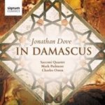 Jonathan Dove: In Damascus Cd
