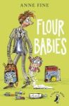 Flour Babies Paperback New Edition