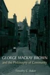George Mackay Brown And The Philosophy Of Community Hardcover