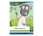 Spot On English Grade 1 Level 3 Reader: Have A Banana : Grade 1 Paperback Softback