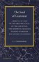 The Soul Of Grammar - A Bird&  39 S-eye View Of The Organic Unity Of The Ancient And The Modern Languages Studied In British And American Schools   Paperback