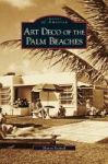 Art Deco Of The Palm Beaches Hardcover