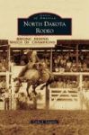 North Dakota Rodeo Hardcover