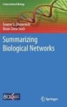 Summarizing Biological Networks 2017 Hardcover