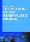 The Method Of The Generalised Eikonal - New Approaches In The Diffraction Theory Hardcover