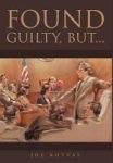 Found Guilty But... Hardcover