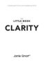 The Little Book Of Clarity