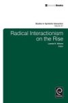 Radical Interactionism On The Rise Hardcover New