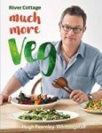 River Cottage Much More Veg Hardcover