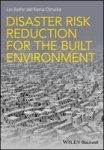 Disaster Risk Reduction For The Built Environment Paperback