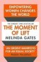 The Moment Of Lift - Melinda Gates   Paperback