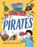 Happy Ever Crafter: Pirates Hardcover