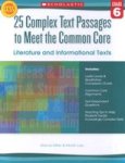 25 Complex Text Passages To Meet The Common Core: Literature And Informational Texts Grade 6