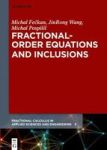 Fractional-order Equations And Inclusions Hardcover