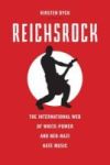 Reichsrock - The International Web Of White-power And Neo-nazi Hate Music Hardcover
