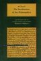 The Incoherence Of The Philosophers 2ND Edition   Hardcover 2ND Revised Edition