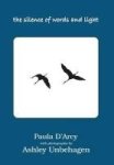 The Silence Of Words And Light Hardcover