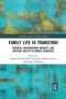 Family Life In Transition - Borders Transnational Mobility And Welfare Society In Nordic Countries   Paperback