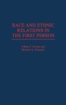 Race And Ethnic Relations In The First Person