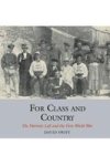 For Class And Country - The Patriotic Left And The First World War Hardcover