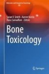 Bone Toxicology Hardcover 1ST Ed. 2017