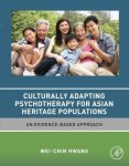 Culturally Adapting Psychotherapy For Asian Heritage Populations: An Evidence-based Approach