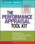 The Performance Appraisal Tool Kit - Redesigning Your Performance Review Template To Drive Individual And Organizational Change   Paperback Special Ed.