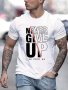 Never Give Up Print Men's Short Sleeve T-Shirts Comfy Casual Elastic Crew Neck Tops For Men's Outdoor Activities