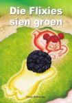 Die Flixies Sien Groen Afrikaans Paperback