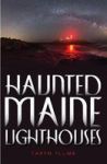 Haunted Maine Lighthouses Paperback