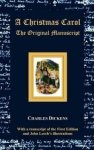 A Christmas Carol - The Original Manuscript - With Original Illustrations