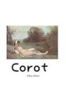 Corot Hardcover