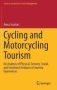 Cycling And Motorcycling Tourism - An Analysis Of Physical Sensory Social And Emotional Features Of Journey Experiences Hardcove