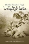 & 39 N Leeftyd Later: Herinneringe Aan Angola Afrikaans Paperback