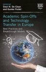 Academic Spin-offs And Technology Transfer In Europe - Best Practices And Breakthrough Models Hardcover