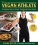 The Vegan Athlete - A Complete Guide To A Healthy Plant-based Active Lifestyle   Paperback Revised