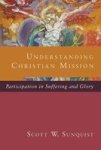 Understanding Christian Mission - Participation In Suffering And Glory Paperback