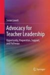 Advocacy For Teacher Leadership - Opportunity Preparation Support And Pathways Hardcover 1ST Ed. 2018