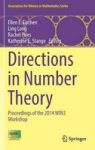 Directions In Number Theory - Proceedings Of The 2014 WIN3 Workshop Hardcover 1ST Ed. 2016