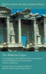 The Rabbula Corpus - Comprising The Life Of Rabbula His Correspondence A Homily Delivered In Constantinople Canons And Hymns Eng