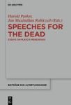 Speeches For The Dead - Essays On Plato& 39 S Menexenus Hardcover