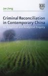 Criminal Reconciliation In Contemporary China - An Empirical And Analytical Enquiry Hardcover