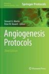 Angiogenesis Protocols Hardcover 3RD Ed. 2016