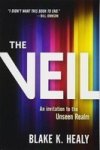 The Veil: An Invitation To The Unseen Realm Paperback