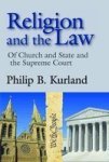 Religion And The Law - Of Church And State And The Supreme Court Paperback