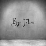 Bye Felicia - L 450MM Rust Coat Font 3
